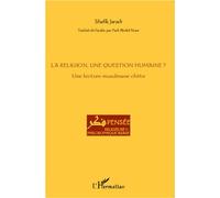 La religion, une question humaine ? Une lecture musulmane chiite - Shafik Jaradi - L'harmattan - broché - Essai