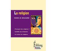 La Religion. Unité et diversité