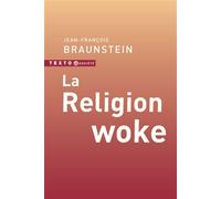 La religion woke - Jean-François Braunstein - Tallandier - Poche - Essai