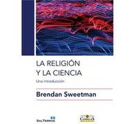 La Religión Y La Ciencia - [Livre en VO] Sweetman, Brendan (Auteur)