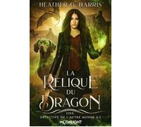 La relique du dragon Jinx, détective de l'Autre Monde, T0.5 - Heather G. Harris - Moonlight - ebook (ePub) - Livre