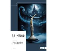 La Relique - Gérard de Negri - Nombre 7 - broché - Roman