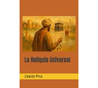 La Reliquia Universal
