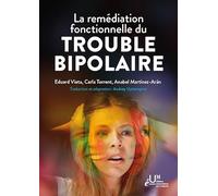 La remédiation fonctionnelle du trouble bipolaire