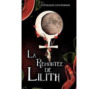 La Remontée de Lilith