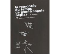 La Remontée Du Temps De Jean-Francois Néplaz - Film Flamme (1 Dvd)