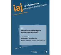 La rémunération des agents contractuels territoriaux Publicité de la vacance de poste. Absence de décision expresse à l'issue de stage - CENTRE INTERDEPARTEM - Documentation Francaise - broché - Revue