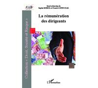 La rémunération des dirigeants - Franck Ludwiczak - L'harmattan - broché - Etude