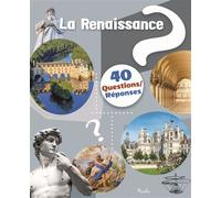 La Renaissance 40 questions/réponses - Fanélie Cointot - Piccolia - cartonné - Document jeunesse