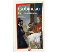 Arthur de Gobineau – La Renaissance – Scènes historiques – Flammarion