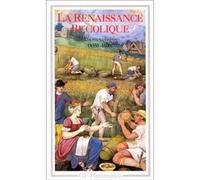 La Renaissance bucolique - poèmes choisis (1550-1600) - Collectifs Flammarion - Flammarion - Livre