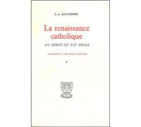 La renaissance catholique au debut du xxe siecle - Louis Alphonse Maugendre - Beauchesne - broché - Livre