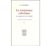 La renaissance catholique au debut du xxe siecle tome 6 - tome 6 Louis Alphonse Maugendre (Auteur)