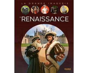 La Renaissance - Cédric Michon - Fleurus - cartonné - Document jeunesse