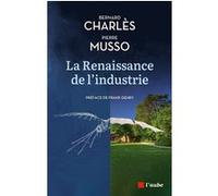 La Renaissance de l'industrie: Dialogue entre un industriel et un philosophe