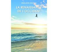 La Renaissance de l'Occident - Philippe Herlin - Bookelis - broché - Essai