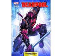 LA RENAISSANCE DES HEROS MARVEL T05 : DEADPOOL