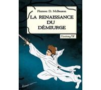 La Renaissance du Démiurge