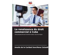 La renaissance du droit commercial à Cuba