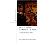 La renaissance du regard - Blaise De Vigenere - Ecole Nat.sup.des Beaux-Arts - broché - Etude