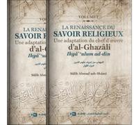 La Renaissance du savoir religieux 02 VOL: Adaptation du chef-d’œuvre d’al-Ghazâli Ihyâ ulûm ad-dîn