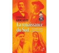 La Renaissance Du Sud - La Grande Épopée Des Littératures D'oc