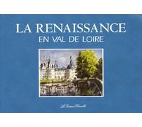 La Renaissance en Val de Loire