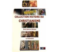 La Renaissance : Entre Saints et Démons G