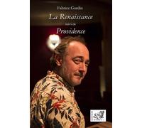 La Renaissance - Providence - Fabrice Gardin - Samsa - broché - Théâtre