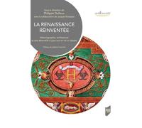 La Renaissance réinventée Historiographie, architecture et arts décoratifs à Lyon aux XIXe et XXe siècles. Préface de Sabine Frommel. Avec la collaboration de Jacques Rossiaud. - Philippe Dufieux - Pr