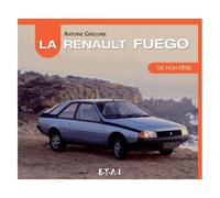 La Renault Fuego De Mon Père