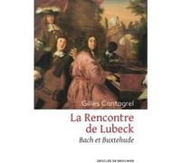 La Rencontre de Lubeck: Bach et Buxtehude