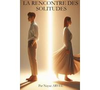 La rencontre des solitudes