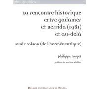 La rencontre historique entre Gadamer et Derrida (1981) et au-delà Philippe Forget (Auteur)