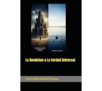 La Rendicion a La Verdad Universal