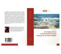 La renégociation contractuelle en droit français et en droit OHADA - Sylvie Bissaloué - Universitaires Europeennes - broché - Livre