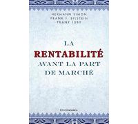 La rentabilité avant la part de marché