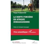 La rente foncière en Afrique subsaharienne