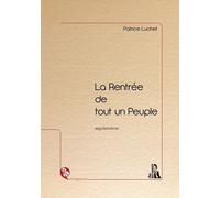 La Rentrée De Tout Un Peuple - Septembre