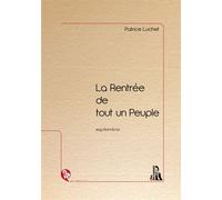 La Rentrée de tout un Peuple Septembre - Patrice Luchet - L'ire Des Marges - relié - Nouvelles