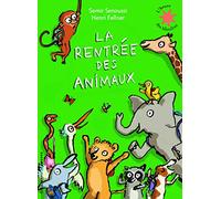 La rentrée des animaux - L'heure des histoires - De 3 à 6 ans