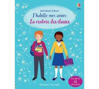 La rentrée des classes - J'habille mes amies - Dès 5 ans - Fiona Watt - Usborne - broché - Document jeunesse