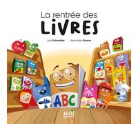 La rentrée des livres Avec un QR code pour écouter l'histoire - Léa Schneider - Acces Editions - cartonné - Album jeunesse