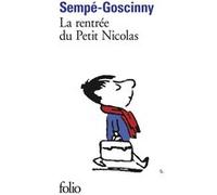 La rentrée du Petit Nicolas Jean-Jacques Sempé (Auteur), René Goscinny (Auteur)