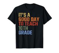La rentrée Scolaire est Une Bonne journée pour enseigner à Un Enseignant de 10e année T-Shirt