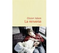 La renverse - Olivier Adam - Flammarion - broché - Roman