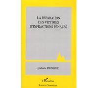 La Réparation Des Victimes D'infractions Pénales