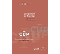 La réparation du dommage - Bernard Dubuisson - Anthemis - broché - Etude