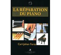 La réparation du piano - CARL-JOHAN FORSS CARL-JOHAN - Entretemps - broché - Guide