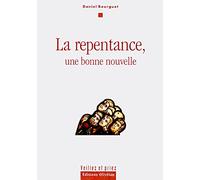 La repentance, une bonne nouvelle